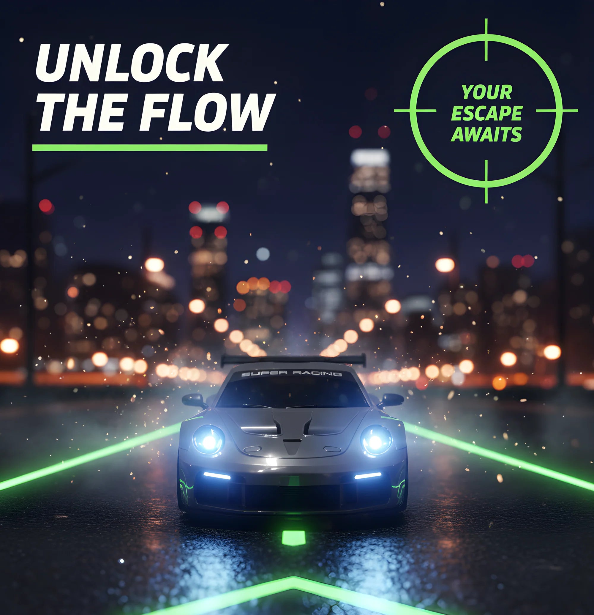 Cinematic front view of a grey RC drift car with headlights on, racing on a dark city street. Neon green laser lines and text overlays "UNLOCK THE FLOW" and "YOUR ESCAPE AWAITS" create a high-speed immersive atmosphere.